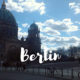 Top things to do in Berlin in 3 days